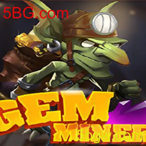 GemMiner: Descubra o Fascinante Mundo das Cavernas com 5BG.com